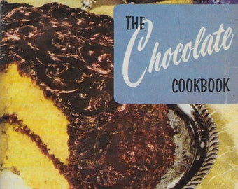 Vintage Mid Century Cookbook - The Chocolate Cookbook - 218 Recipes