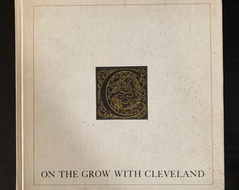 Vintage 1960's History Book - On the Grow with Cleveland - The Central National Bank of Cleveland