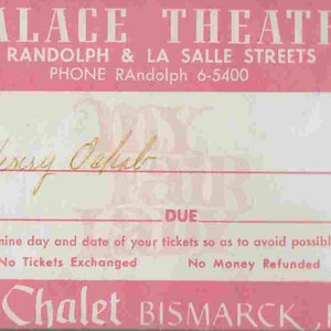 Vintage Mid-Century Chicago Werbung - Theater Ticket Stubs - Palace Theatre - Swiss Chalet - Bismark Hotel