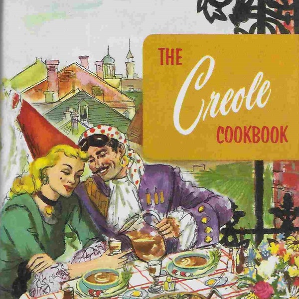 Vintage Mid-Century Cookbook - The Creole Cookbook