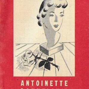 May include: A vintage book cover with a black and white illustration of a woman's bust with a rose on a table. The text on the cover reads "Antoinette Donnelly's Slenderizing Diet Guide".