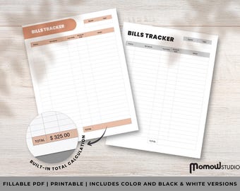 May include: Two bill tracker sheets with a peach header and accents. One sheet shows a total of $325.00. The text "BILLS TRACKER" is at the top. The bottom of the image reads "FILLABLE PDF | PRINTABLE | INCLUDES COLOR AND BLACK & WHITE VERSIONS".