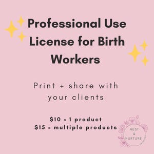 Professional Use License for Birth Workers | Doula, Midwife, Postpartum Printable Add-On | Digital Use License