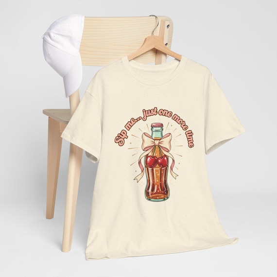 Sip Me Just One More Time Tee | Cola Bottle Illustration