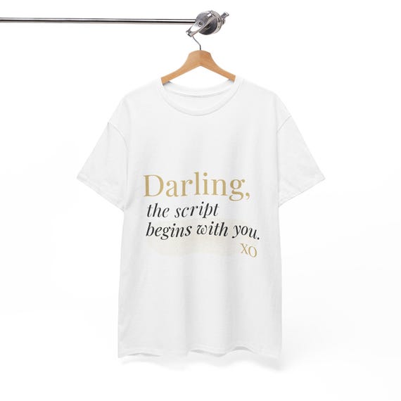 Begins with you Darling Tee
