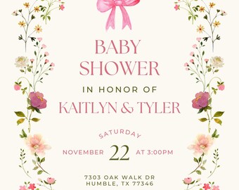 May include: Baby shower invitation with floral border. The invitation features a pink bow, the words "Baby Shower" and the names Kaitlyn & Tyler. The date is November 22 at 3:00 PM.