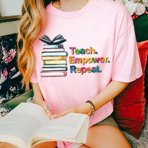 Empowerment T-Shirt, Teach Empower Repeat, Educational Gift, Teacher Appreciation, Inspiration Tee, Unisex Casual Wear
