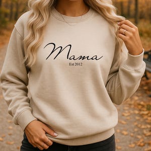 Mama Est Year Sweater | Personalized Mom Sweatshirt, Mother’s Day Gift, New Mom Pregnancy Announcement, Custom Mama Est Sweatshirt Women