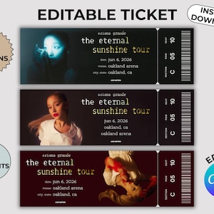 Puede incluir: Tres boletos negros con el texto "the eternal sunshine tour" y el nombre "Ariana Grande". Los boletos tienen imágenes de Ariana Grande. Los boletos están etiquetados como "Editable Ticket" e "Instant Download".