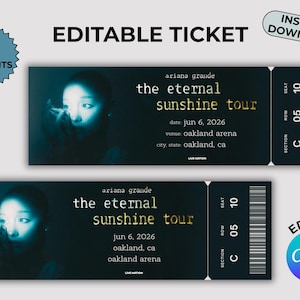 Puede incluir: Dos boletos negros con texto dorado para el "eternal sunshine tour" de Ariana Grande. Los boletos incluyen la fecha, el lugar y la información del asiento. La imagen también incluye el texto "EDITABLE TICKET" e "INSTANT DOWNLOAD".