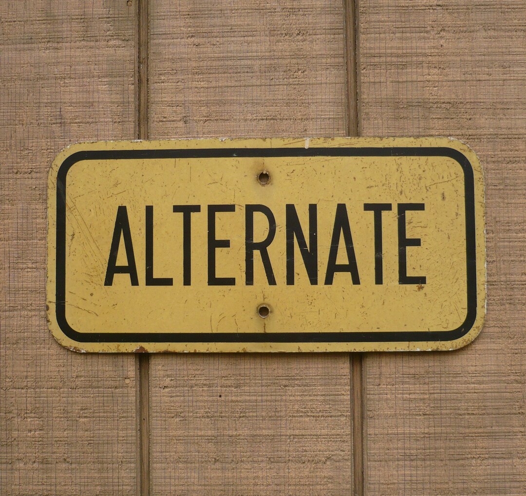 ALTERNATE Sign-vintage Aluminum Sign - Etsy