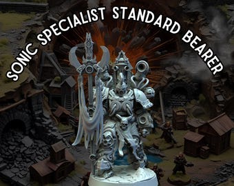Sonic Specialist Standard Bearer - 3D Printed Mini - Immaterium God - Bases Included