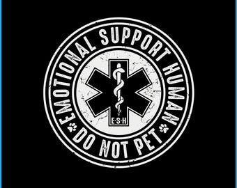 Emotional Support Human SVG, Do Not Pet, Introvert Sarcastic Quote (Digital Download)