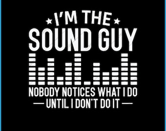 Sound Guy SVG, Audio Engineer Cricut Cut File (Digital Download)