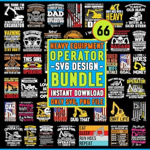 Puede incluir: Un paquete de diseño digital con 66 archivos SVG y PNG, que presenta gráficos y texto relacionados con los operadores de equipos pesados. Los diseños incluyen frases, ilustraciones de maquinaria y temas patrióticos. El texto incluye frases como "Dirt Life" y "Eat Sleep Run Hoes Repeat."