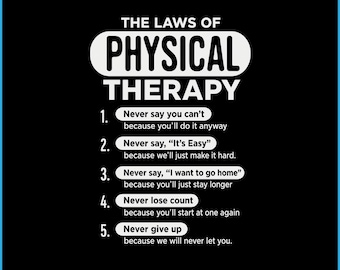 Funny Physical Therapist SVG, The Laws of Physical Therapy Digital Download