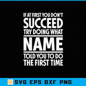 If at First You Don't Succeed Try Doing Svg - Etsy Canada