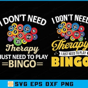 Funny Bingo Player Quote SVG: Therapy Alternative, Cricut Silhouette File