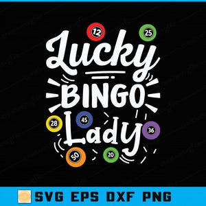 Lucky Bingo Lady SVG, Cricut Silhouette Cutting File (Digital Download)