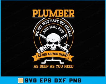 Funny Plumber SVG PNG: Father's Day Plumbing Quote Cut File (Digital Download)