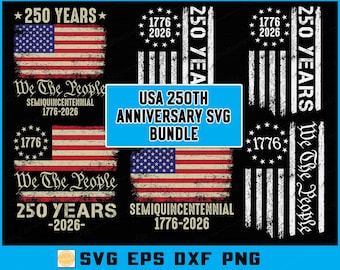 250th Anniversary 4th of July SVG Bundle (Digital Download)
