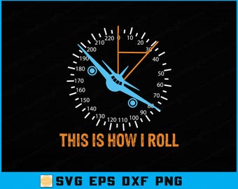 Así es como me desenvuelvo en formato SVG de aviación, archivo de corte de piloto de avión (descarga digital)