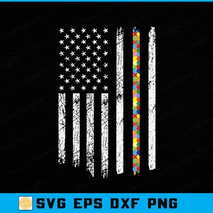 May include: A distressed American flag design with a vertical line of colourful puzzle pieces. The flag features white stars and stripes with a worn texture, set against a black background. The bottom of the image displays the text "SVG EPS DXF PNG".