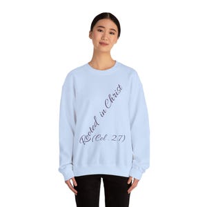 Rooted in Christ Sweatshirt: Unisex Christian Apparel