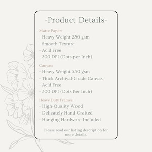 May include: A product details sheet with text on a light beige background. The text lists specifications for matte paper, canvas, and heavy-duty frames, including weight, texture, and DPI. The sheet also mentions high-quality wood and hand-crafted details.