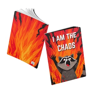 I Am The Chaos Raccoon - Journal Premium Softcover Notebook