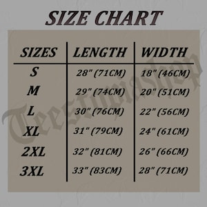 May include: A size chart with the text "SIZE CHART" at the top. The chart lists sizes S to 3XL, with corresponding length and width measurements in inches and centimeters. The background is a light tan color.