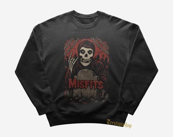 Misfits Sweatshirt - Rock Music Shirt - Last Caress - Saturday Night - Famous Monsters Sweatshirt - Misfits Merch - Unisex Rocker Clothing