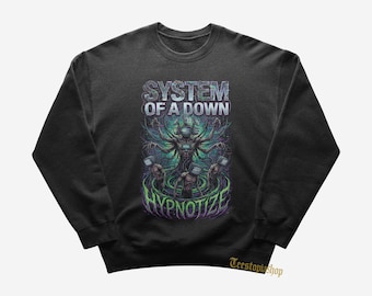 System of a Down Sweatshirt - Lonely Day - Hypnotize - System of a Down Merch - Metal Sweatshirt - Gift for Metal Lovers - Music Apparel