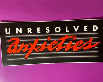 Sticker - Unresolved Anxieties (Unsolved Mysteries)