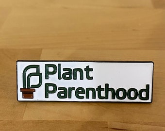 Plant Parenthood - Enamel Pin