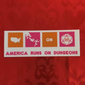 Sticker - America Runs On Dungeons - D&D