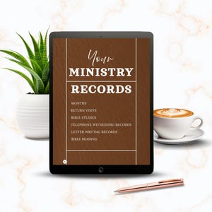 May include: A digital tablet displays "Your MINISTRY RECORDS" with sections for Months, Return Visits, Bible Studies, and more. A pen, a cup of coffee, and a potted plant are also visible.