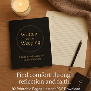 Grief Journal for Loss – Christian Healing Journal | Printable PDF | Written in the Weeping