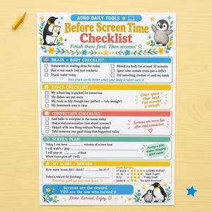 May include: A printed ADHD Daily Tools Before Screen Time Checklist featuring penguin illustrations, floral accents, and sections for Brain + Body, Space, Connection, Screen Plan, and Score + Reward with checkboxes and fill-in-the-blank lines.