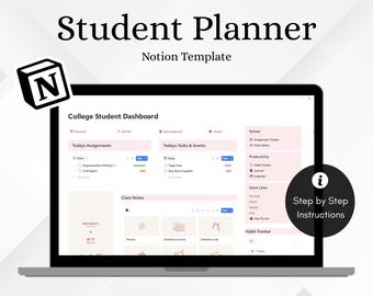May include: A laptop displaying a Student Planner Notion Template. The screen shows a College Student Dashboard with sections for assignments, tasks, and a habit tracker. The design is aesthetic and customizable, with easy navigation. The image includes the text "Step by Step Instructions."