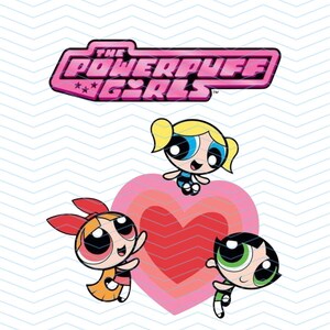 May include: A graphic featuring the Powerpuff Girls logo in pink, with three cartoon characters in the foreground. The characters are in the colors of red, blue, and green, with a pink heart in the background.