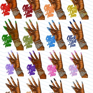 Op de afbeelding: Een digitale illustratie met meerdere handen met lange, kleurrijke nagels, een diamanten ring en een met juwelen versierd horloge. Elke hand heeft een andere nagelkleur en de woorden "Clock That Tea" in bijpassende kleur.