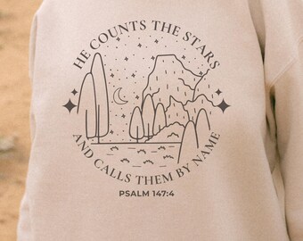 He Counts the Stars Sweatshirt | Psalm 147:4 Bible Verse Shirt | Christian Crewneck | Faith Apparel for Women | Religious Gift
