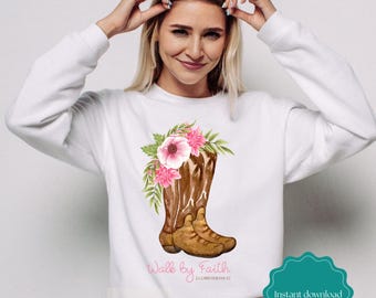 Christliches Western-Shirt Motiv: Walk by Faith, Cowboy-Stiefel (Digitaler Download SVG/PNG/PDF)