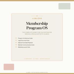 Pode incluir: Um produto digital intitulado "Membership Program OS" da Lumière, projetado para spas médicos e clínicas estéticas. O documento creme lista componentes como um Guia de Arquitetura do Programa e um Pacote de Lançamento de Marketing. Inclui "5 Componentes" e "60+ Páginas."
