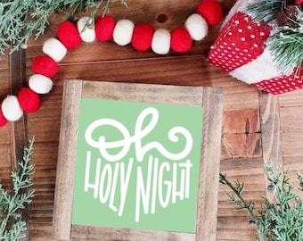 Oh Holy Night Wood Sign/Jesus Christian Faith Inspired/Farmhouse Tiered Tray Decor/Coffee Bar Decor/Bible Verse/Inspirational Quote
