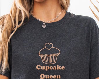 Cupcake Queen Graphic Tee, Baker Chef Gift, Stylish Kitchen Shirt
