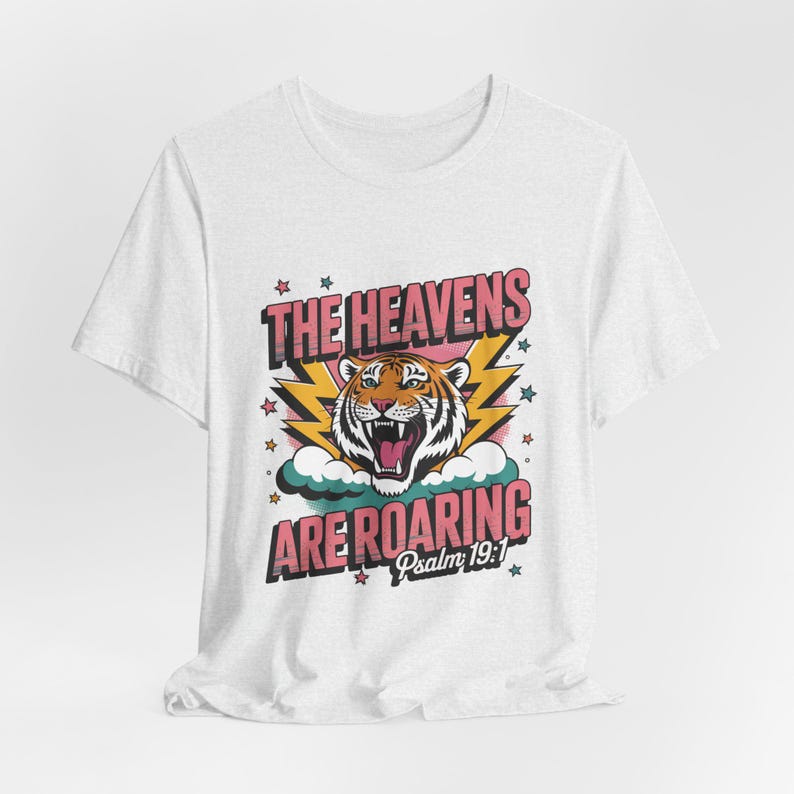 Heavens Are Roaring - Stylish Modern Christian Faith Graphic Tee ...