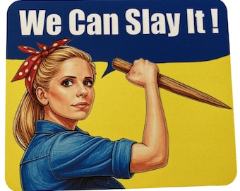 Buffy the Vampire Slayer Mouse Pad Rosie the Riveter Mash Up Office Mousepad