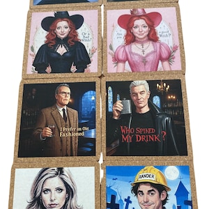 May include: Set of eight cork coasters with illustrations of characters and phrases. The coasters feature images with text like "SLAY ANYTHING", "Or a Bad Witch?", "I Prefer an Old Fashioned", and "WHO SPIKED MY DRINK?"